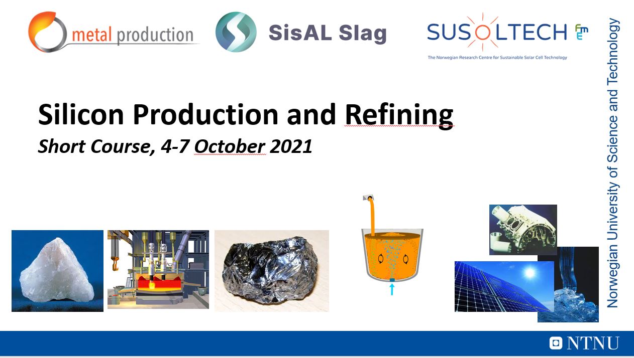 Intensive course on “Si production and Refining”